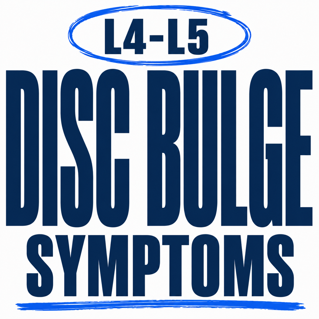 L4-L5 Disc Bulge Symptoms